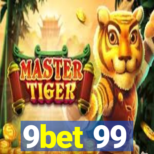 9bet 99